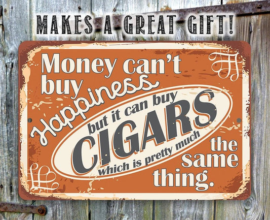Metal Sign - Money Can Buy Cigars (horizontal) 8x12