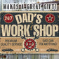 Metal Sign - Dad's Workshop 8x12