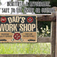 Metal Sign - Dad's Workshop 8x12