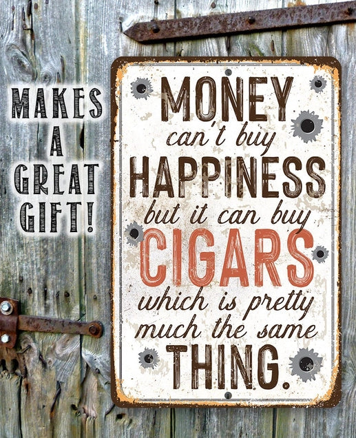 Metal Sign - Money Can Buy Cigars (vertical) 8x12