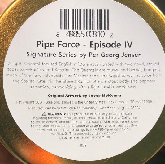 Pipe Tobacco - Pipe Force Episode IV